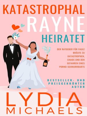 cover image of Katastrophal Rayne Heiratet
